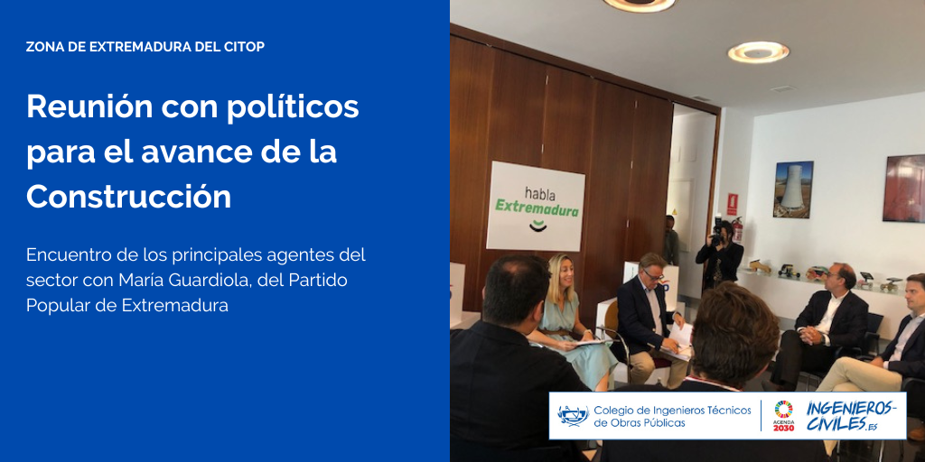 La Zona de Extremadura del CITOP se reúne con políticos para el avance ...